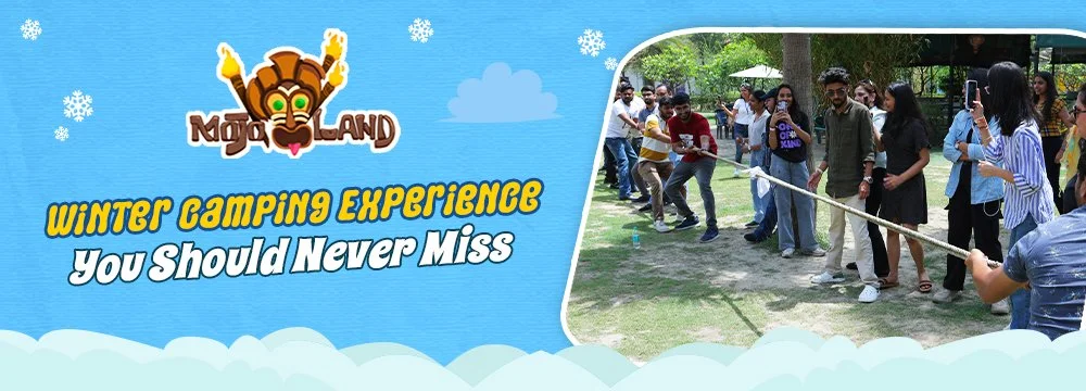 Mojoland Winter Camping Experience You Should Never Miss