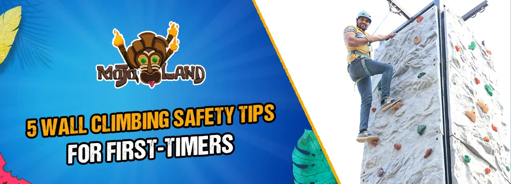 5 Wall Climbing Safety Tips for First-Timers