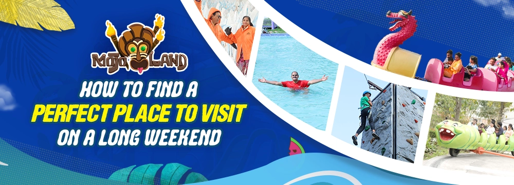 Place to Visit on a Long Weekend