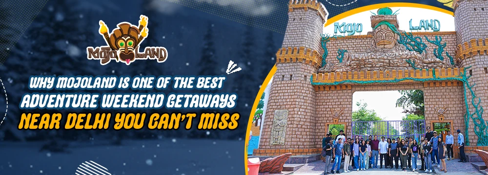 Adventure Weekend Getaways