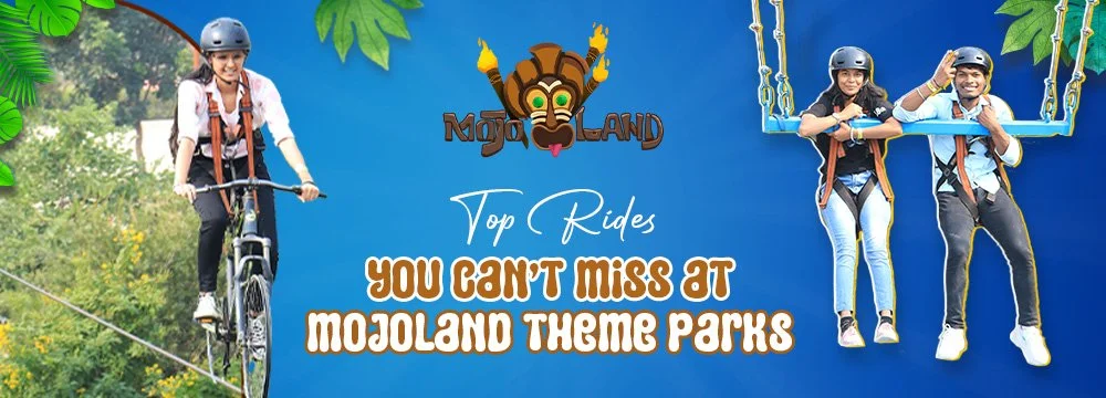 Top Rides You Can’t Miss at Mojoland Theme Park
