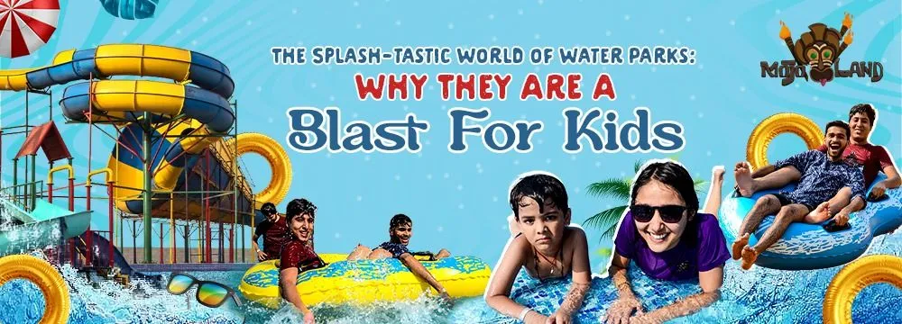 The Splash-Tastic World of Water Parks: Why They Are A Blast For Kids