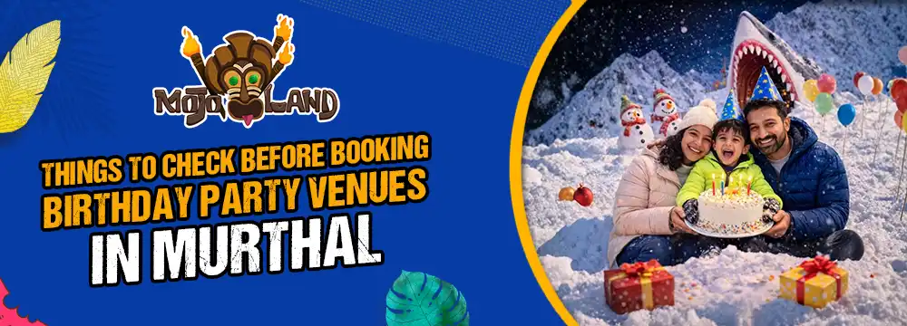 Birthday Party Venues in Murthal